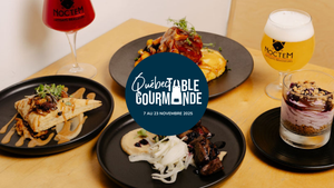 Québec Table Gourmande - 7 au 23 novembre 2025